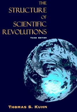 The Structure of Scientific Revolutions by Thomas S. Kuhn